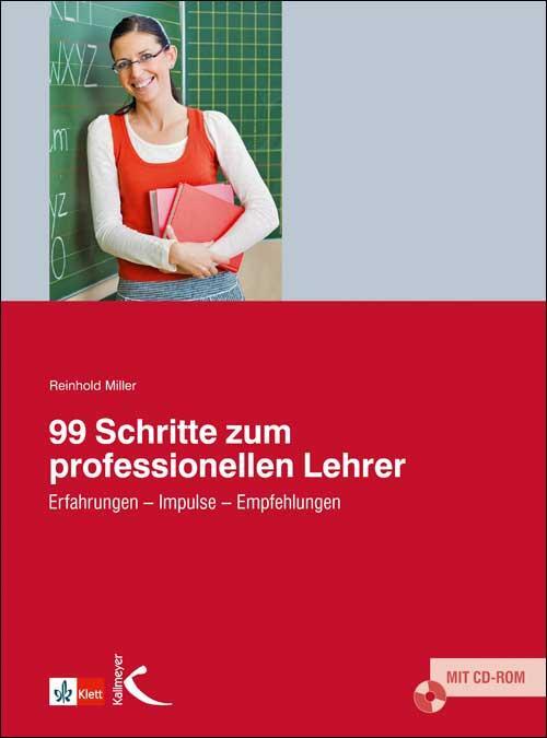Cover: 9783780049384 | 99 Schritte zum professionellen Lehrer. Mit CD-ROM | Reinhold Miller