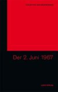 Cover: 9783942281706 | Der 2. Juni 1967, m. 1 DVD | Karl H Dellwo (u. a.) | Gebunden | 2011