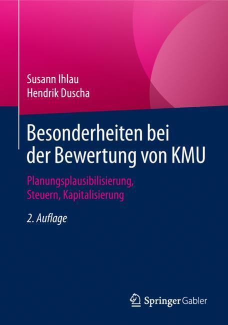 Cover: 9783658186746 | Besonderheiten bei der Bewertung von KMU | Hendrik Duscha (u. a.)