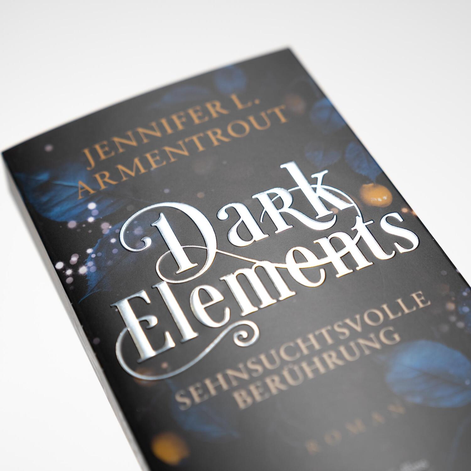 Bild: 9783365004722 | Dark Elements 3 - Sehnsuchtsvolle Berührung | Jennifer L. Armentrout