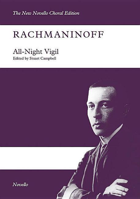 Cover: 9781783058709 | All-Night Vigil: Satb/Satb Vocal Score the New Novello Choral Edition
