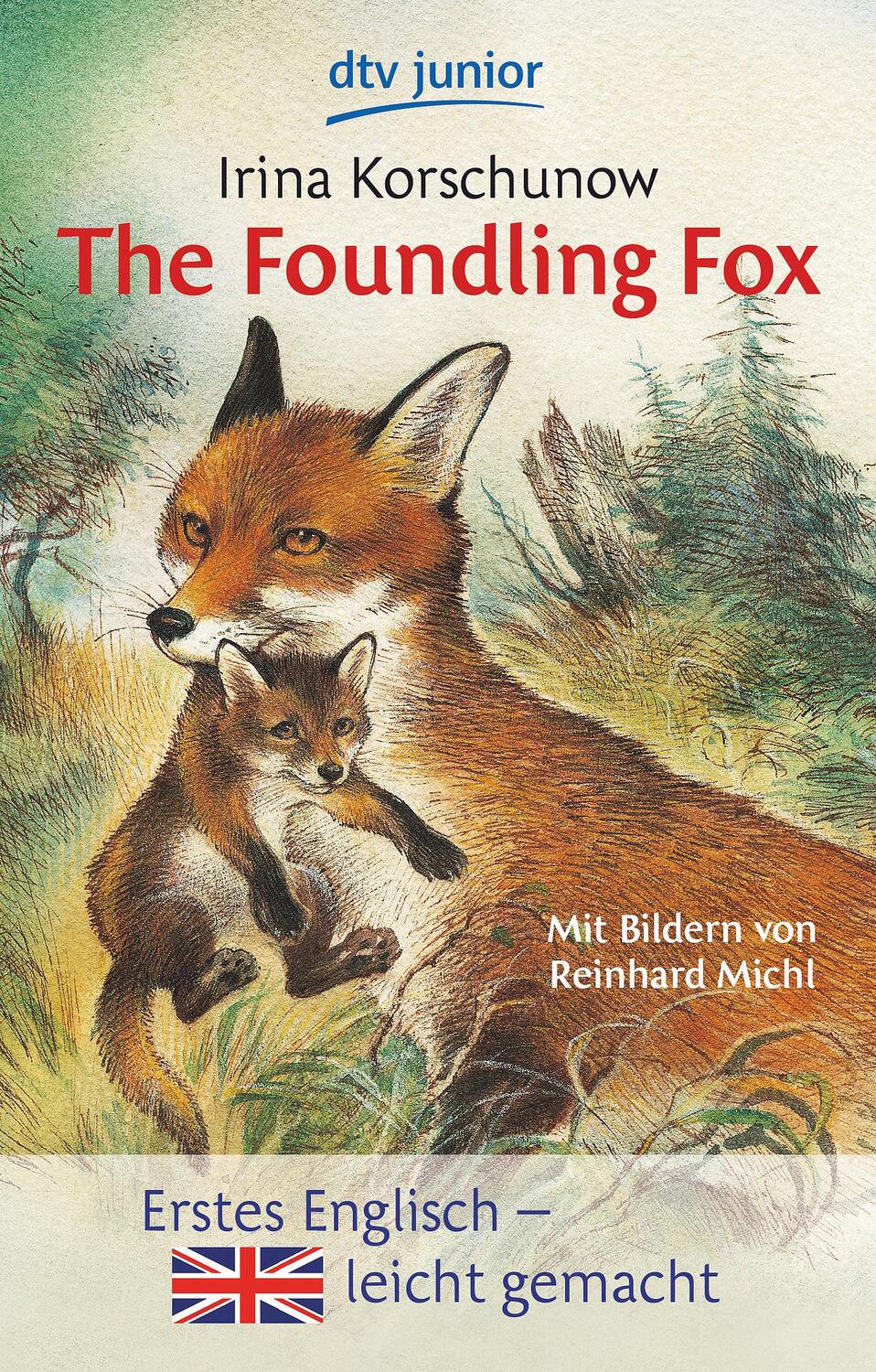 Cover: 9783423709644 | The Foundling Fox | Erstes Englisch leicht gemacht | Irina Korschunow