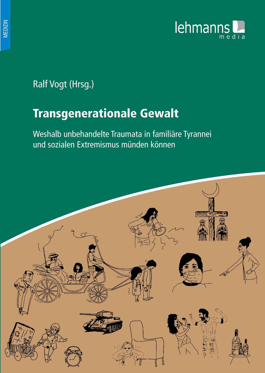 Cover: 9783965434738 | Transgenerationale Gewalt | Ralf Vogt | Taschenbuch | 324 S. | Deutsch