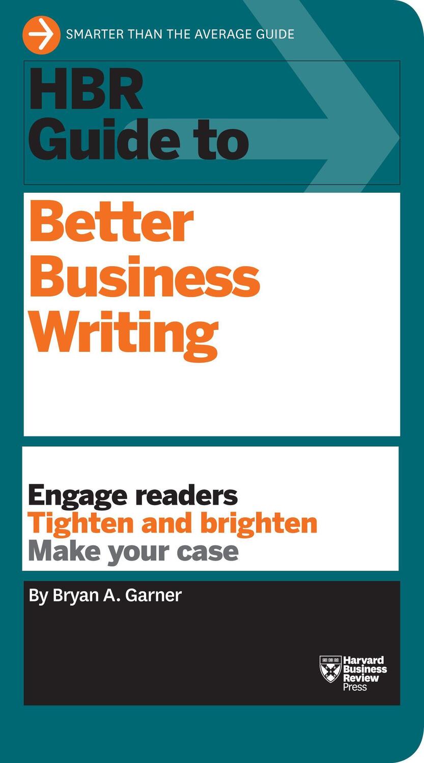Cover: 9781633693906 | HBR Guide to Better Business Writing (HBR Guide Series) | Garner