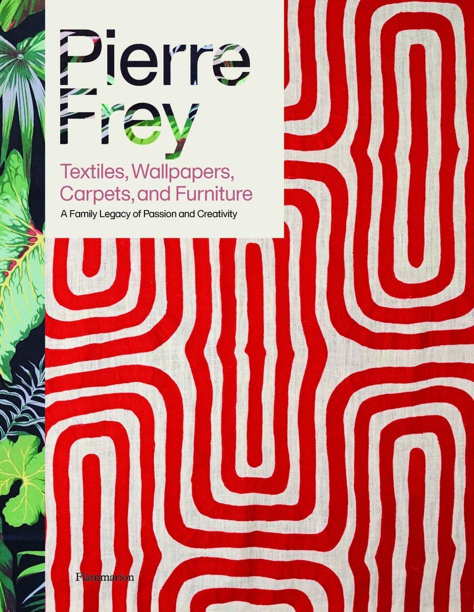 Cover: 9782080421999 | Pierre Frey: Textiles, Wallpapers, Carpets, and Furniture | Buch