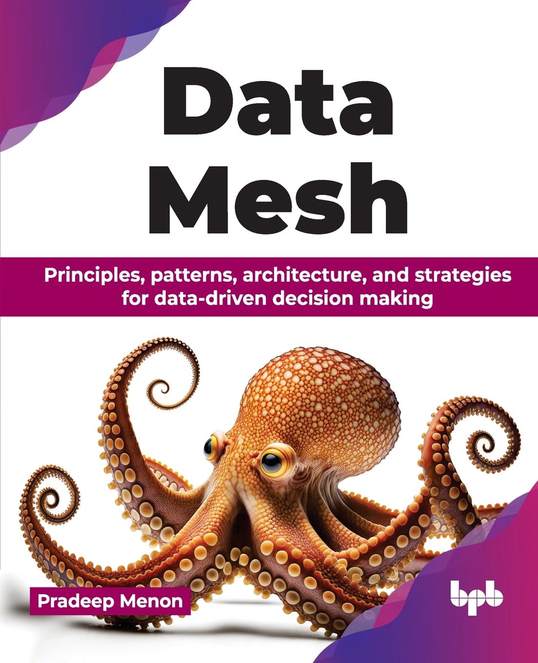 Cover: 9789355519962 | Data Mesh | Pradeep Menon | Taschenbuch | Englisch | 2024