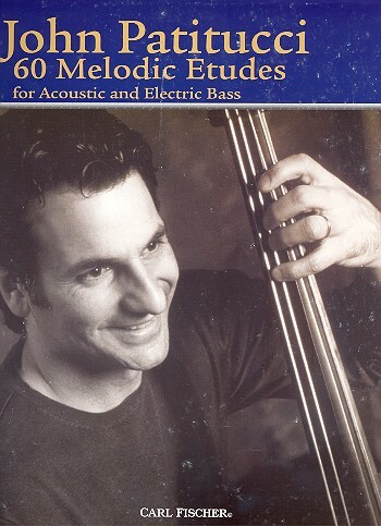 Cover: 9780825857058 | 60 Melodic Etudes | John Patitucci | Buch | Carl Fischer