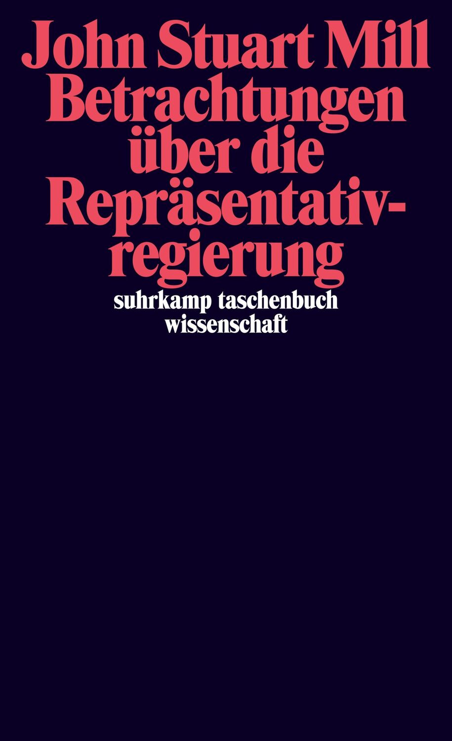 Cover: 9783518296677 | Betrachtungen über die Repräsentativregierung | John Stuart Mill