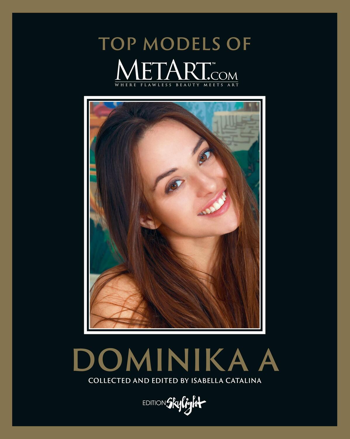 Cover: 9783037666791 | Dominika A - Top Models of MetArt.com | Isabella Catalina | Buch