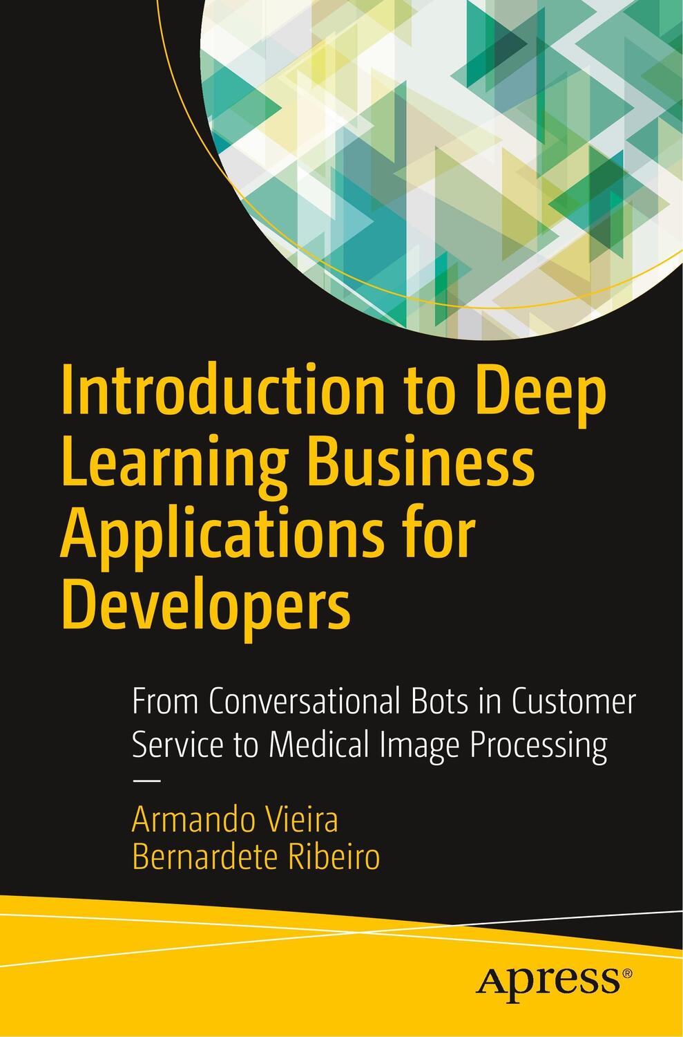 Cover: 9781484234525 | Introduction to Deep Learning Business Applications for Developers