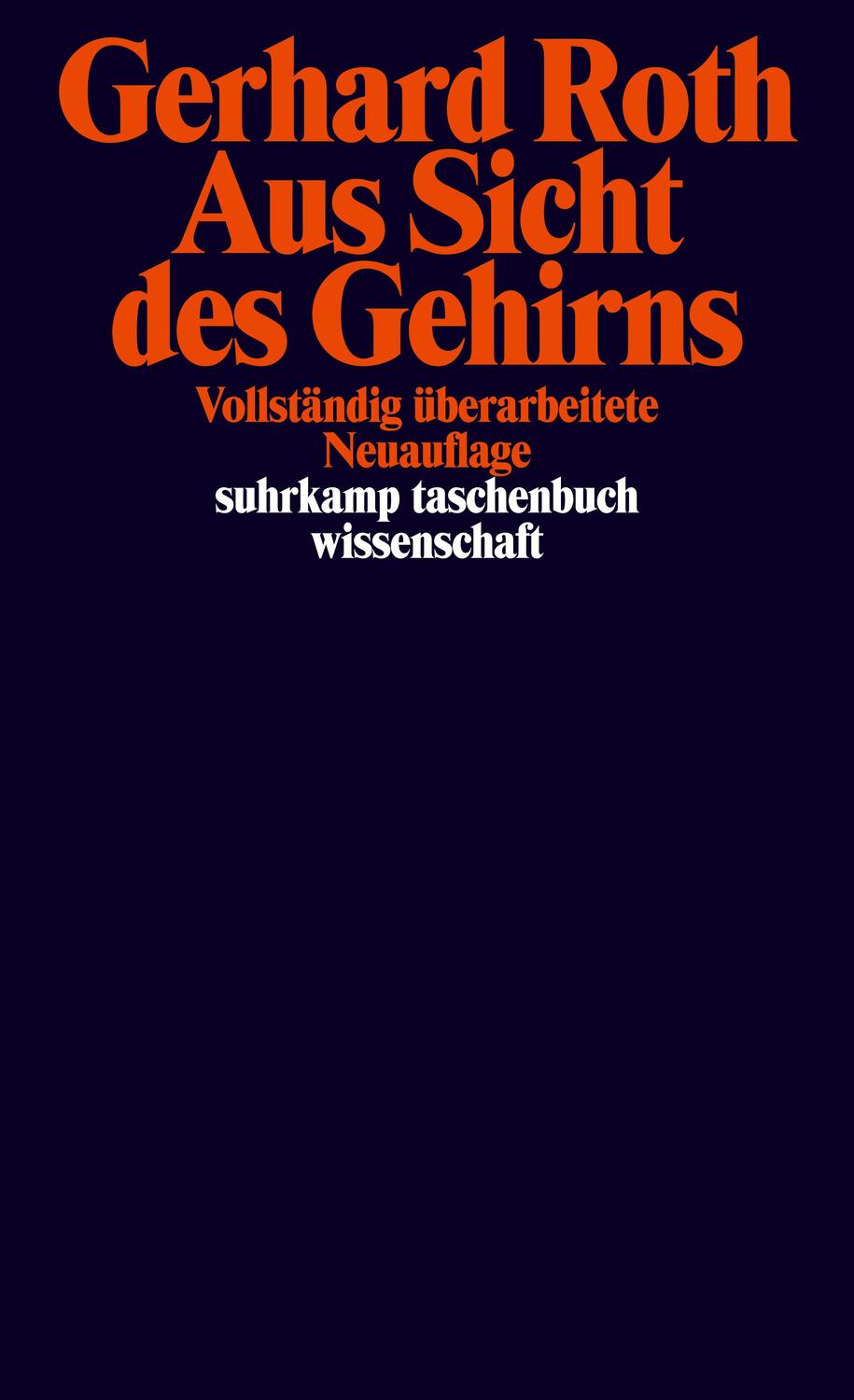 Cover: 9783518295151 | Aus Sicht des Gehirns | Gerhard Roth | Taschenbuch | Deutsch | 2009