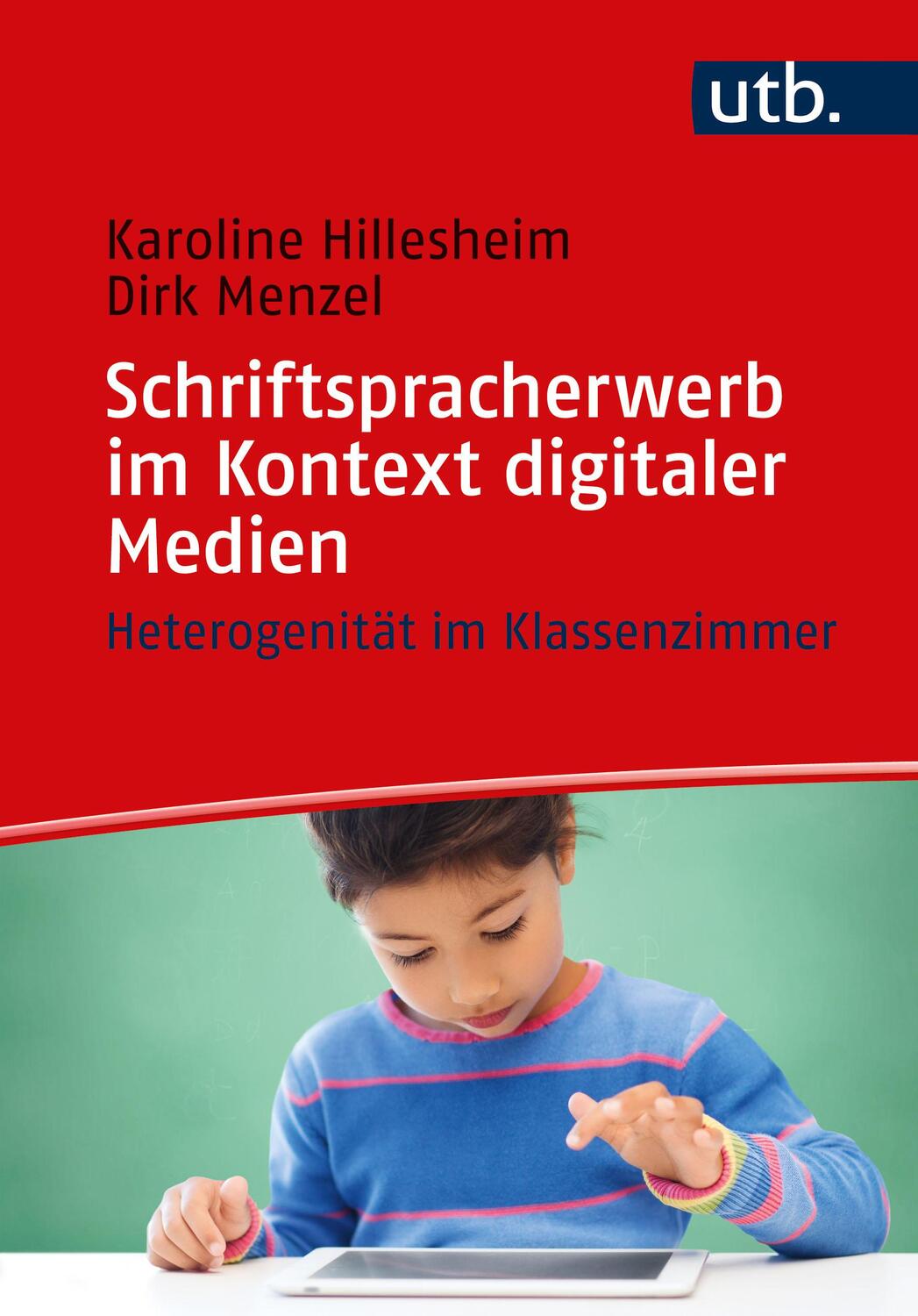 Cover: 9783825260415 | Schriftspracherwerb im Kontext digitaler Medien | Dirk Menzel (u. a.)