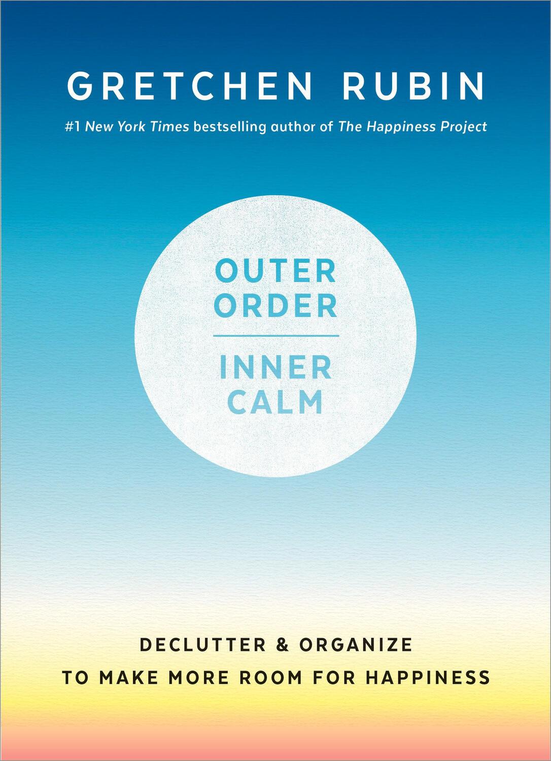 Cover: 9781984822802 | Outer Order, Inner Calm: Declutter and Organize to Make More Room...