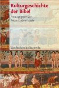 Cover: 9783525573099 | Kulturgeschichte der Bibel | Buch | 487 S. | Deutsch | 2008