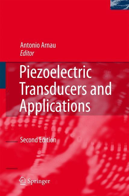 Cover: 9783540775072 | Piezoelectric Transducers and Applications | Antonio Arnau Vives