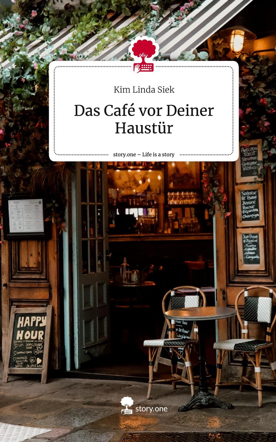 Cover: 9783710845734 | Das Café vor Deiner Haustür. Life is a Story - story.one | Siek | Buch