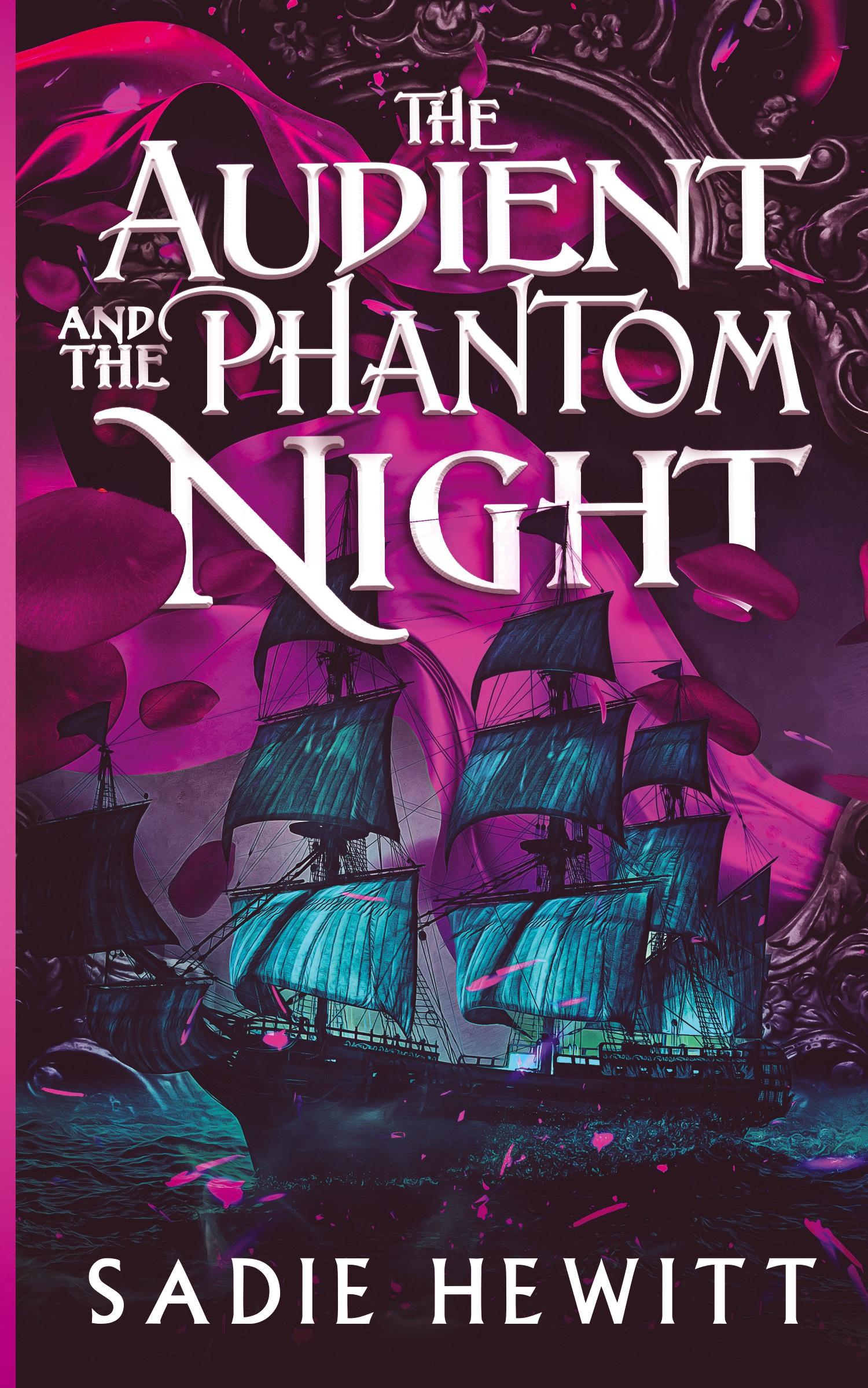 Cover: 9798987643235 | The Audient and The Phantom Night | Sadie Hewitt | Taschenbuch | 2023