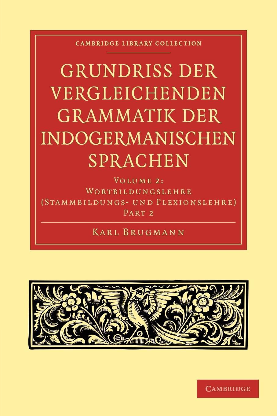 Cover: 9781108006514 | Grundriss der vergleichenden Grammatik der indogermanischen Sprachen