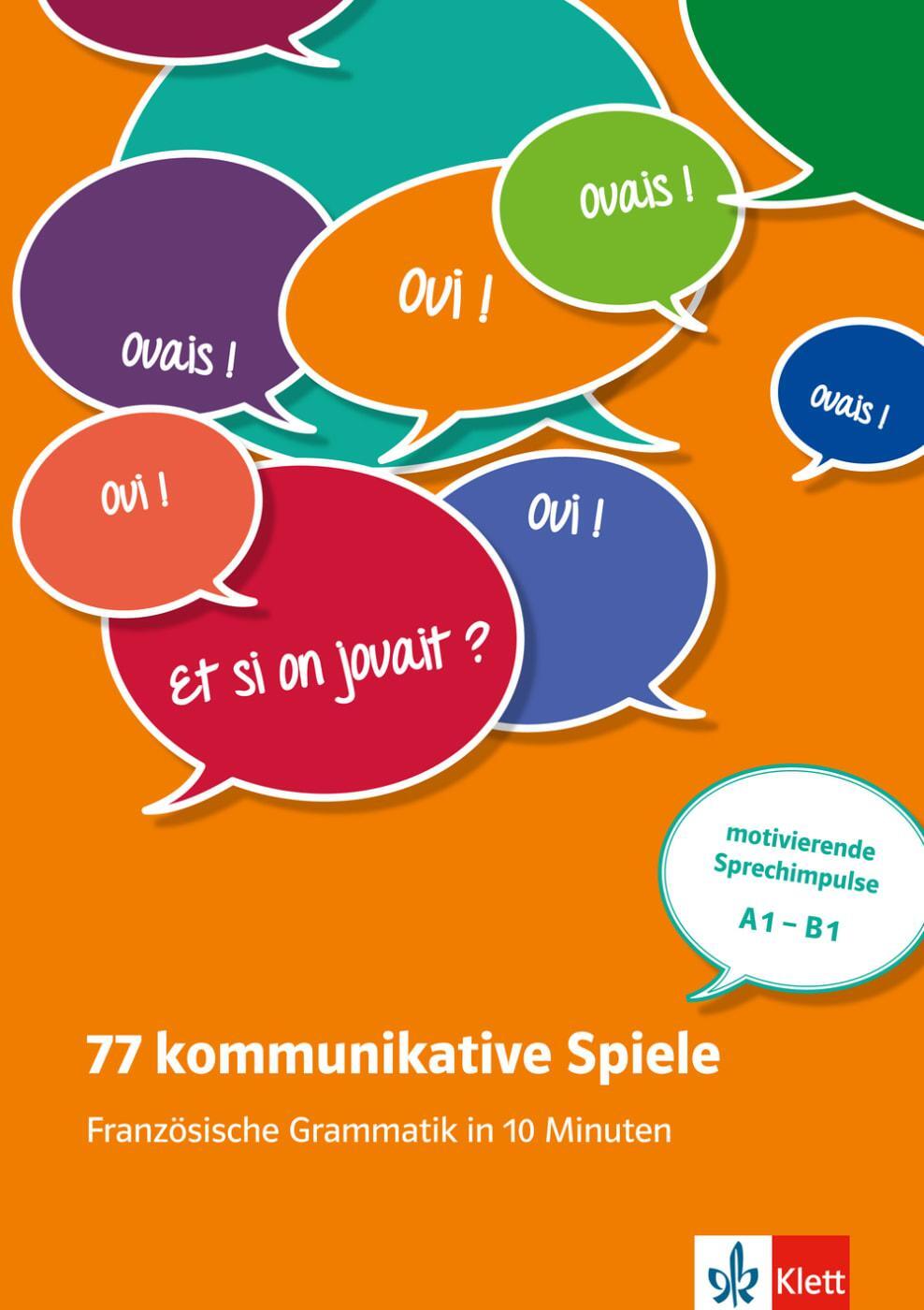 Cover: 9783125258433 | 77 kommunikative Spiele: Französische Grammatik in 10 Minuten | Buch
