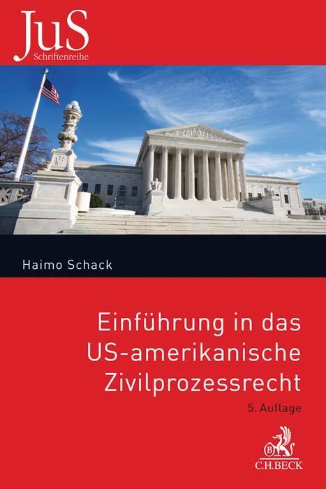 Cover: 9783406759635 | Einführung in das US-amerikanische Zivilprozessrecht | Haimo Schack