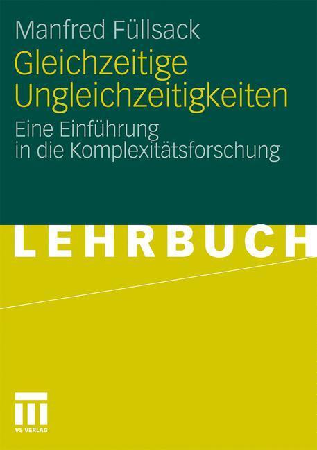 Cover: 9783531179520 | Gleichzeitige Ungleichzeitigkeiten | Manfred Füllsack | Taschenbuch