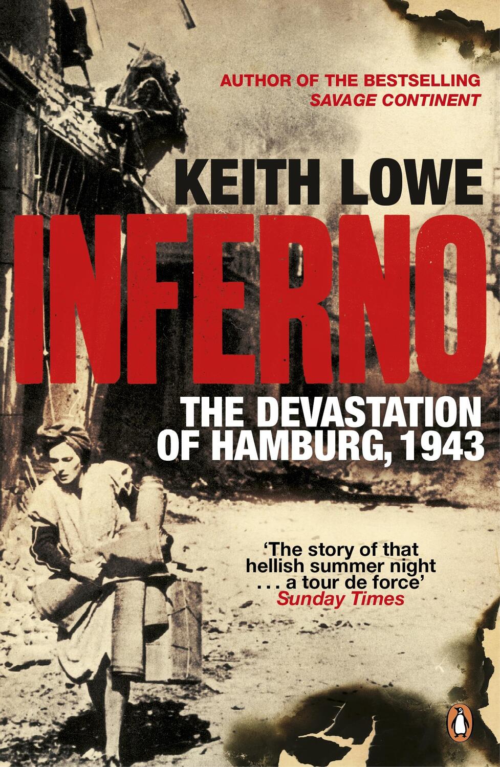 Cover: 9780241964248 | Inferno | The Devastation of Hamburg, 1943 | Keith Lowe | Taschenbuch