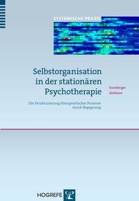 Cover: 9783801725563 | Selbstorganisation in der stationären Psychotherapie | Kronberger