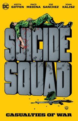 Cover: 9781779510693 | Suicide Squad: Casualties of War | Keith Giffen (u. a.) | Taschenbuch