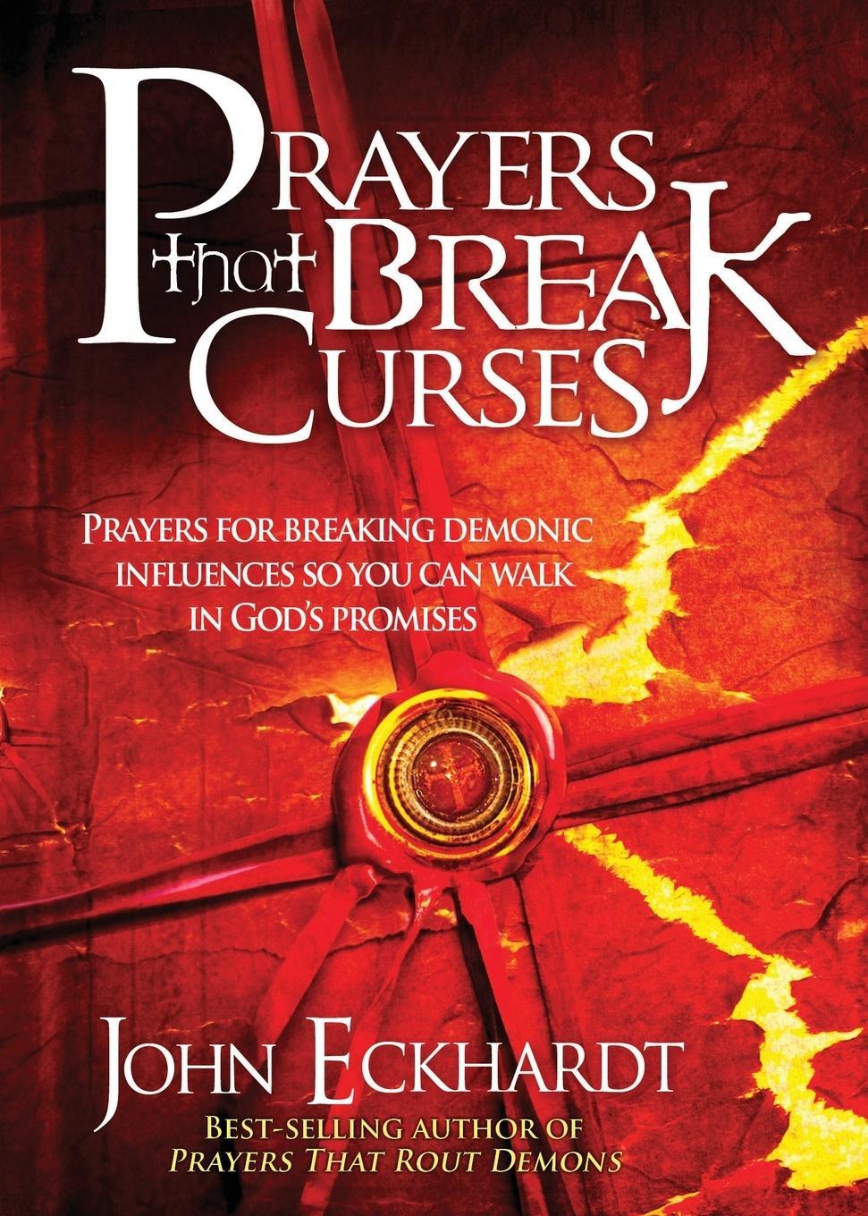 Cover: 9781599799445 | Prayers That Break Curses | John Eckhardt | Taschenbuch | Paperback