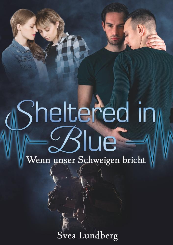 Cover: 9783757936464 | Sheltered in blue: Wenn unser Schweigen bricht | Svea Lundberg | Buch
