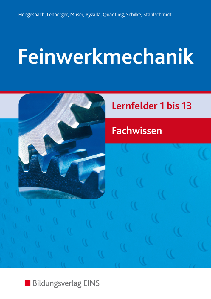 Cover: 9783427504115 | Feinwerkmechanik, Lernfelder 1 bis 13, Fachwissen | Hengesbach (u. a.)