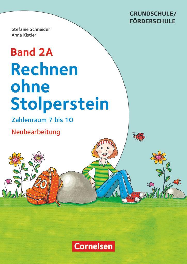Cover: 9783589159857 | Rechnen ohne Stolperstein - Neubearbeitung. Band 2A - Zahlenraum 7...
