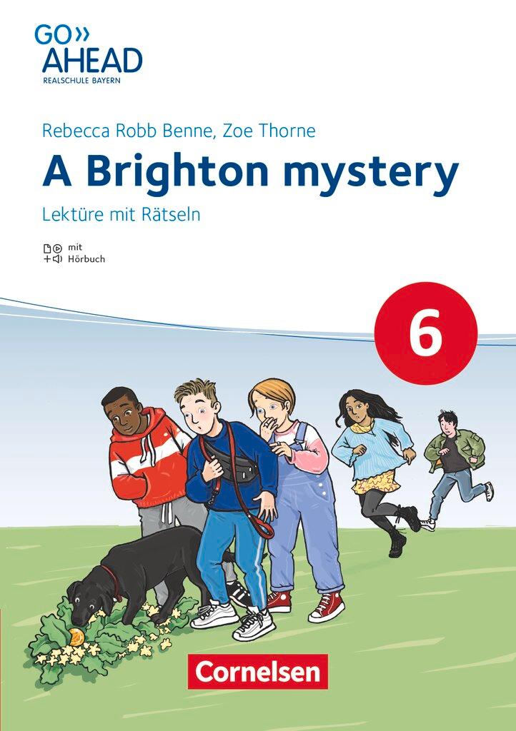 Cover: 9783060349845 | Go Ahead 6. Jahrgangsstufe - Realschule Bayern - A Brighton mystery