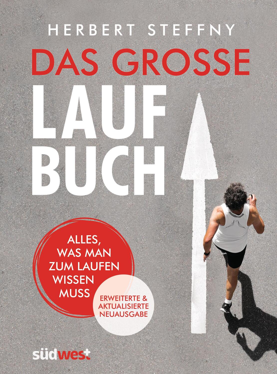 Cover: 9783517097770 | Das große Laufbuch | Herbert Steffny | Taschenbuch | 448 S. | Deutsch