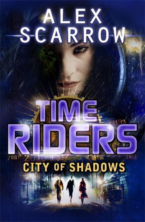 Cover: 9780141337074 | TimeRiders: City of Shadows (Book 6) | Alex Scarrow | Taschenbuch