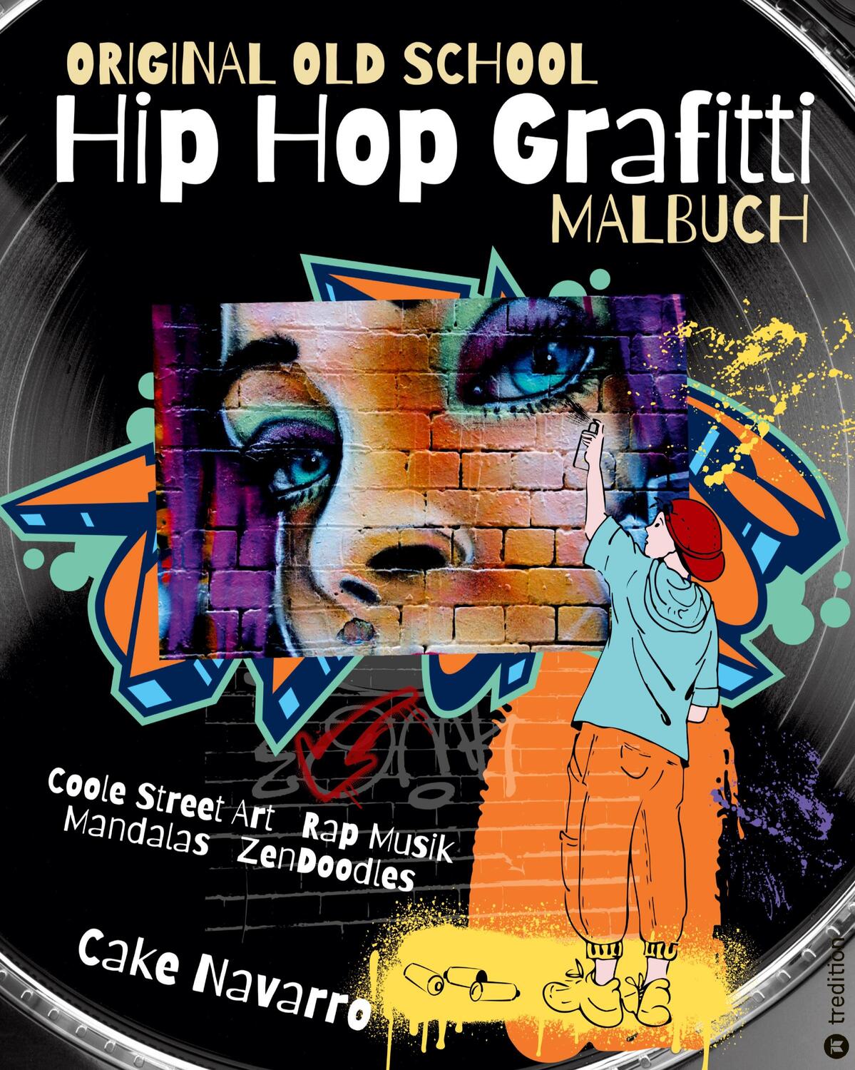 Cover: 9783347567177 | Original Old School Hip Hop Grafitti Malbuch Coole Street Art und...