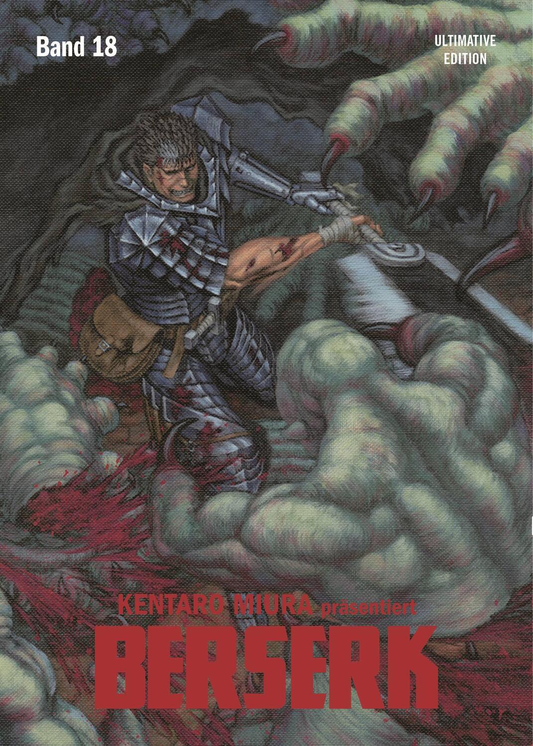 Cover: 9783741632228 | Berserk: Ultimative Edition 18 | Bd. 18 | Kentaro Miura | Taschenbuch