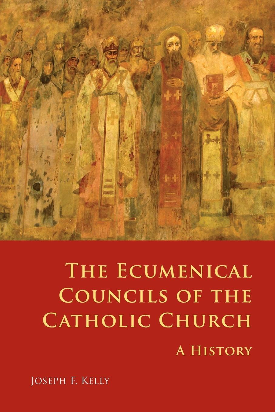 Cover: 9780814653760 | Ecumenical Councils of the Catholic Church | A History | Kelly | Buch