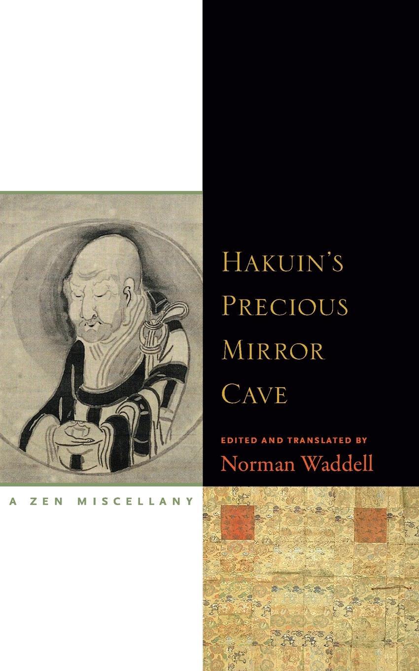 Cover: 9781582434971 | Hakuin's Precious Mirror Cave | A Zen Miscellany | Norman Waddell