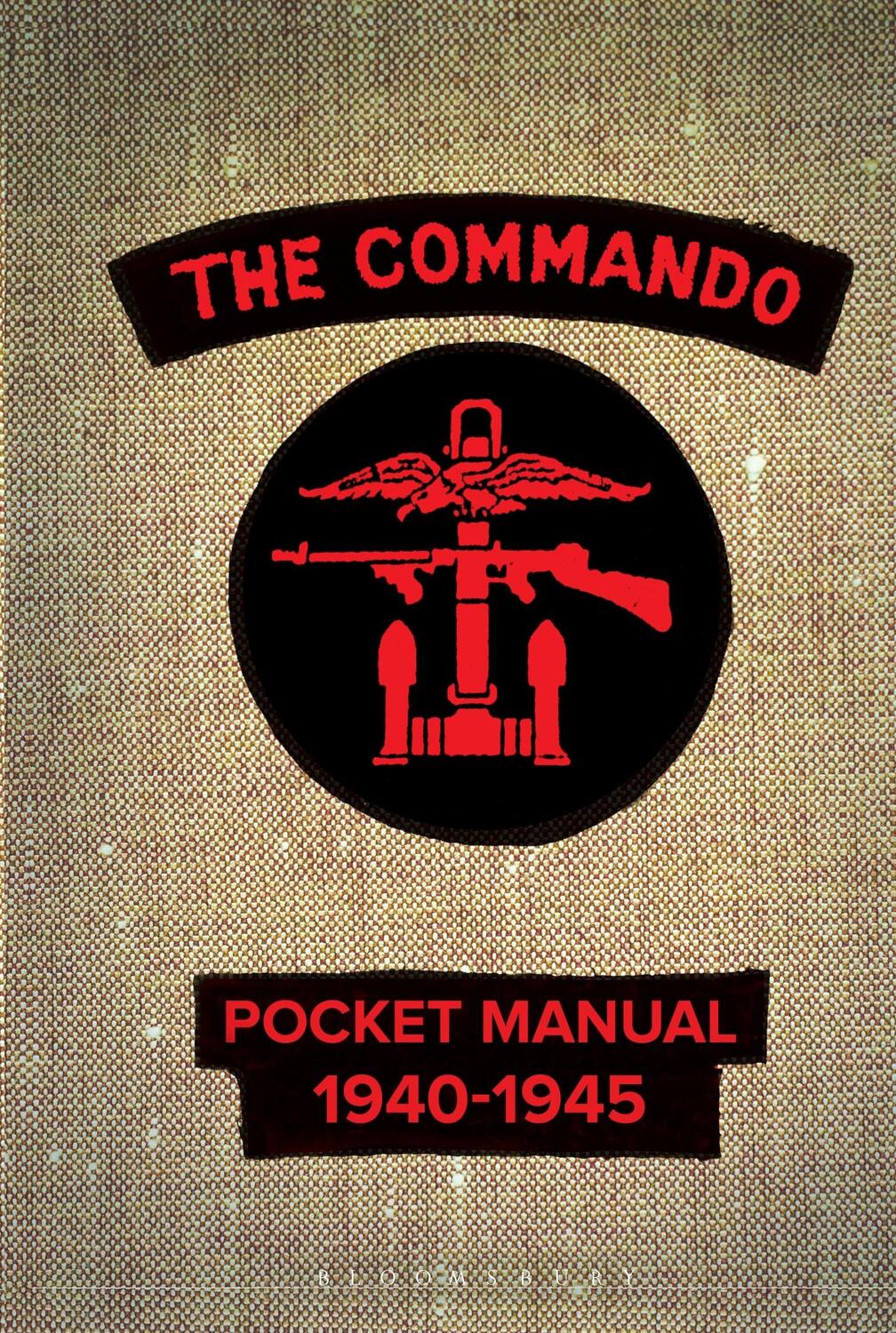 Cover: 9781472830401 | The Commando Pocket Manual | 1940-1945 | Christopher Westhorp | Buch