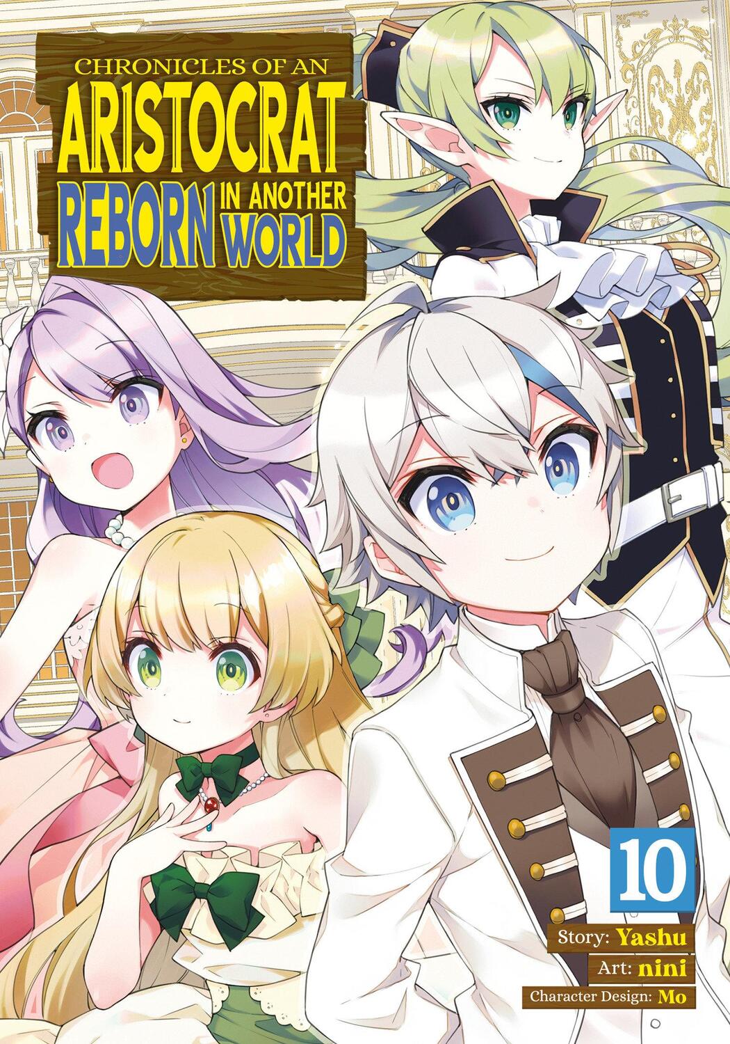 Cover: 9798891600386 | Chronicles of an Aristocrat Reborn in Another World (Manga) Vol. 10