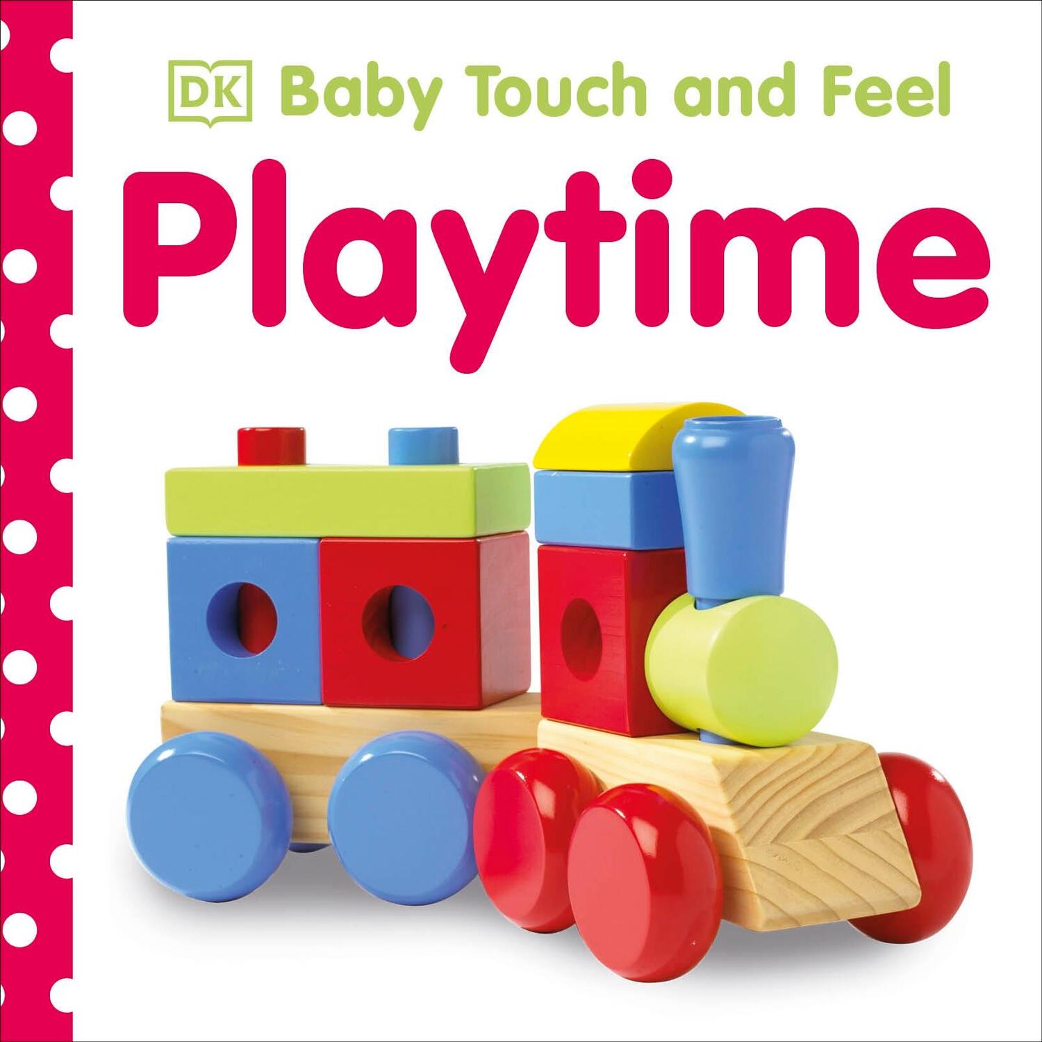 Cover: 9781405331982 | Baby Touch and Feel Playtime | DK | Buch | Baby Touch and Feel | 2008