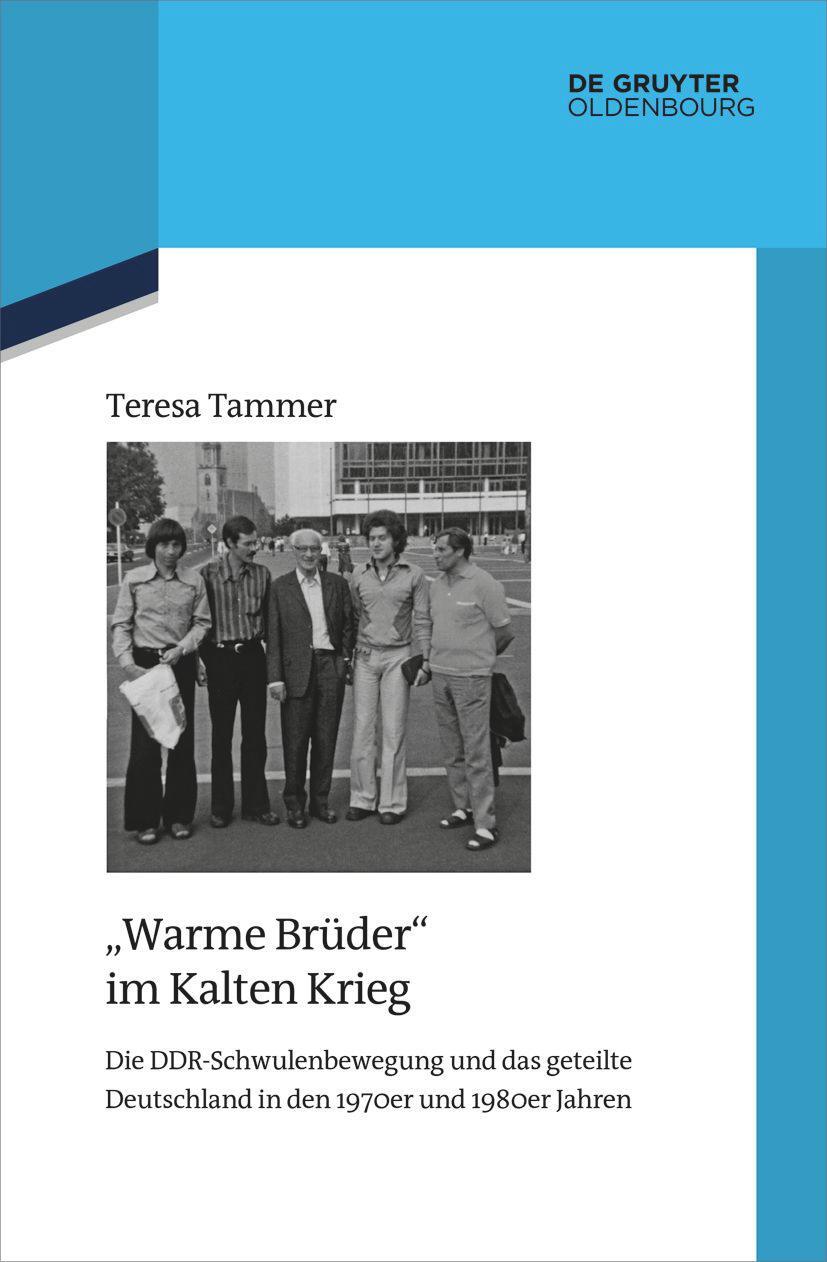 Cover: 9783111085524 | "Warme Brüder" im Kalten Krieg | Teresa Tammer | Buch | XI | Deutsch