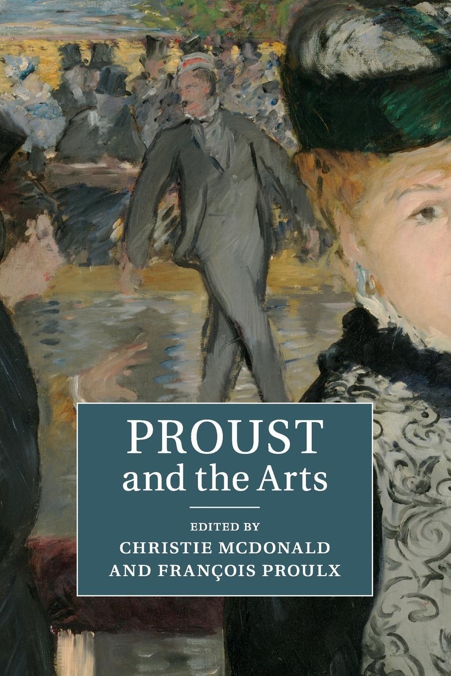 Cover: 9781107501911 | Proust and the Arts | François Proulx | Taschenbuch | Paperback | 2018