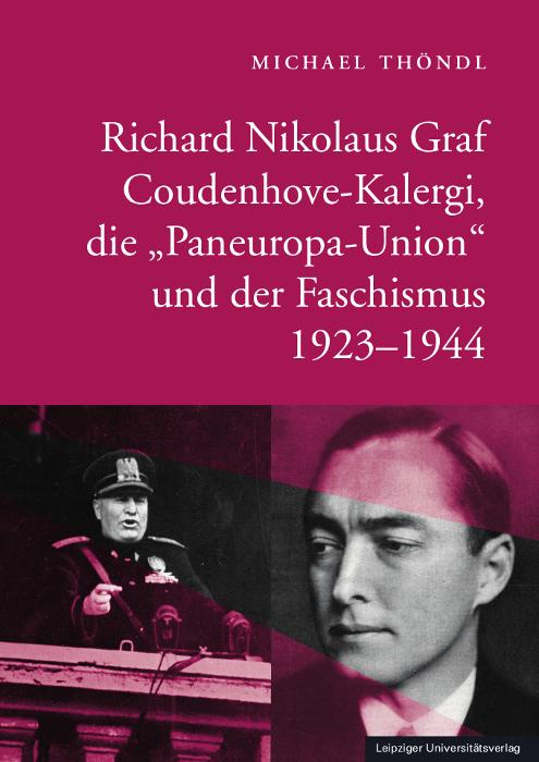 Cover: 9783960235880 | Richard Nikolaus Graf Coudenhove-Kalergi, die "Paneuropa-Union" und...