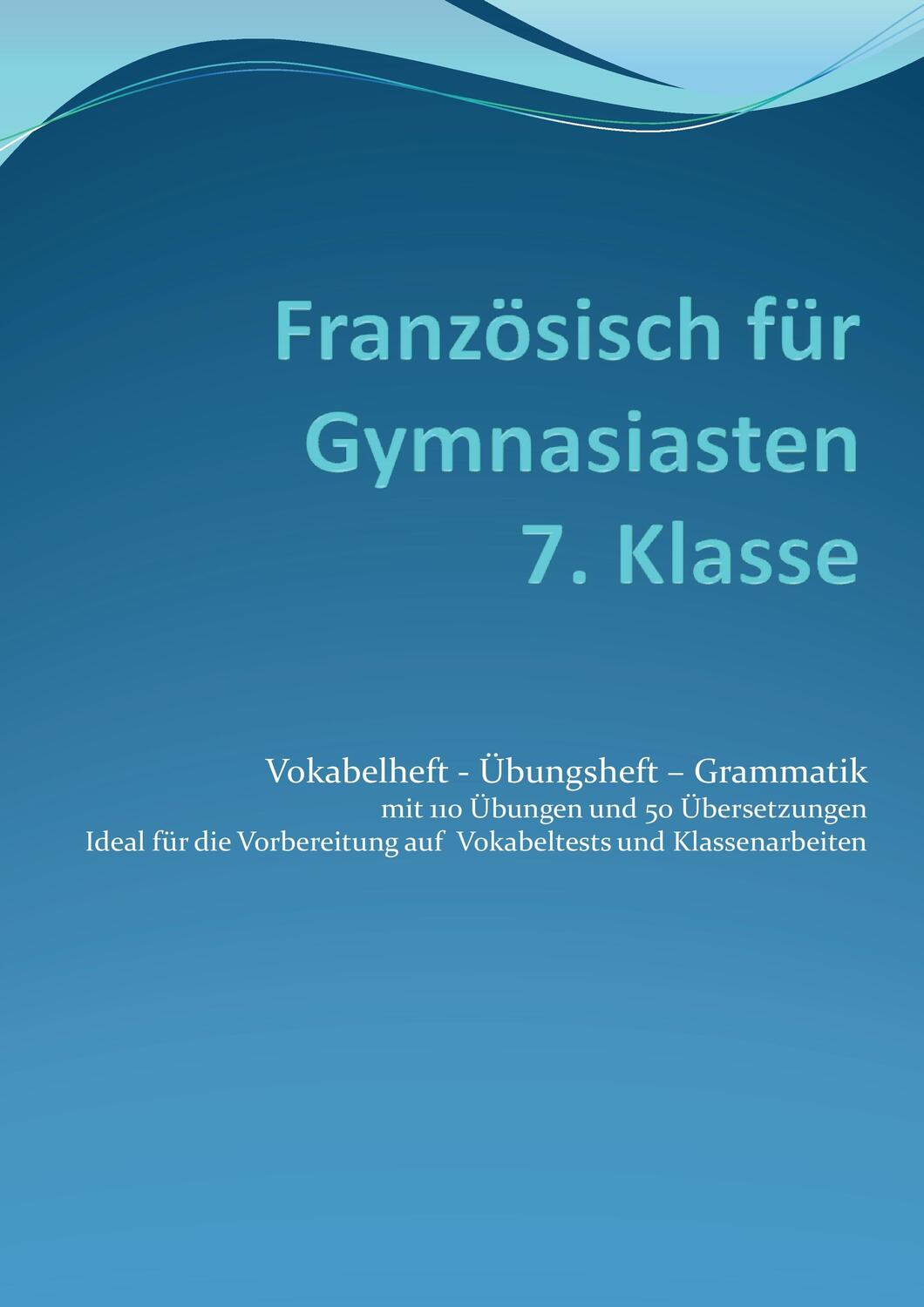 Cover: 9783868704624 | Französisch für Gymnasiasten - 7. Klasse | Dzevad Brahovic | Buch