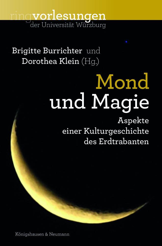 Cover: 9783826075100 | Mond und Magie | Aspekte einer Kulturgeschichte des Erdtrabanten