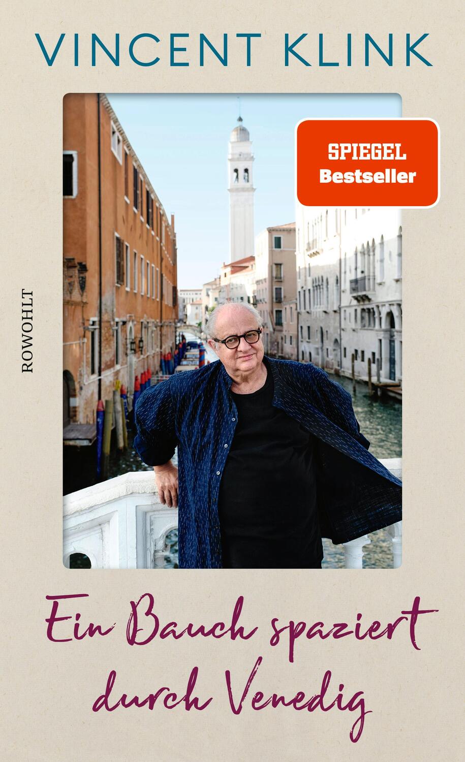 Cover: 9783498002763 | Ein Bauch spaziert durch Venedig | Vincent Klink | Buch | 320 S.