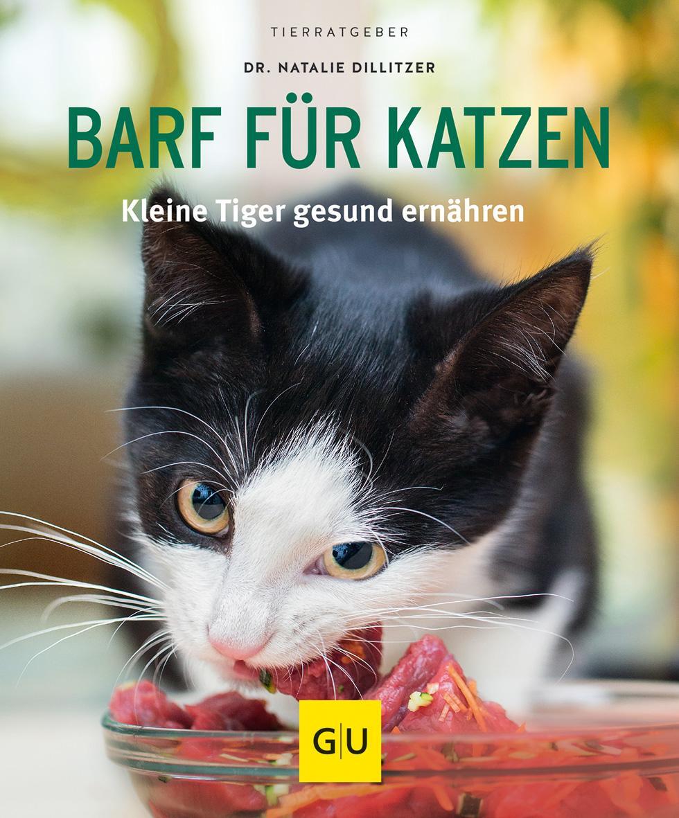 Cover: 9783833834653 | BARF für Katzen | Kleine Tiger gesund ernähren | Natalie Dillitzer