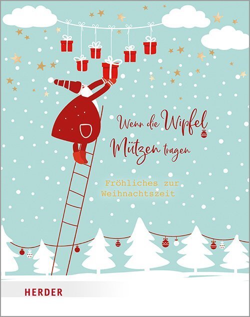 Cover: 9783451395291 | Wenn die Wipfel Mützen tragen | Fröhliches zur Weihnachtszeit | Buch